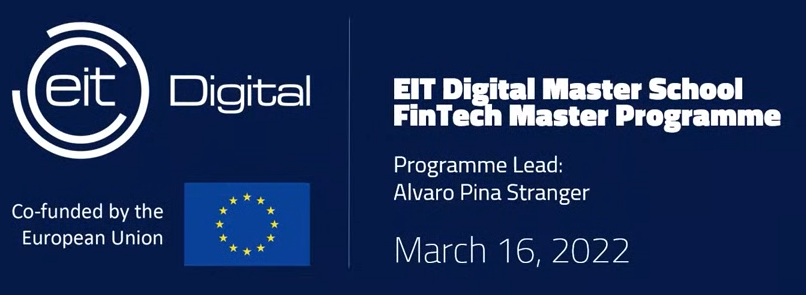 Welcome to the Fintech Master School Information Session – March 16th, 2022
